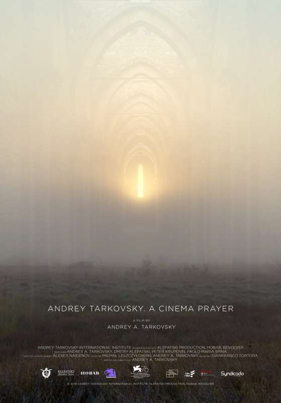 ANDREJ TARKOVSKIJ. IL CINEMA COME PREGHIERA / ANDREY TARKOVSKY. A CINEMA PRAYER